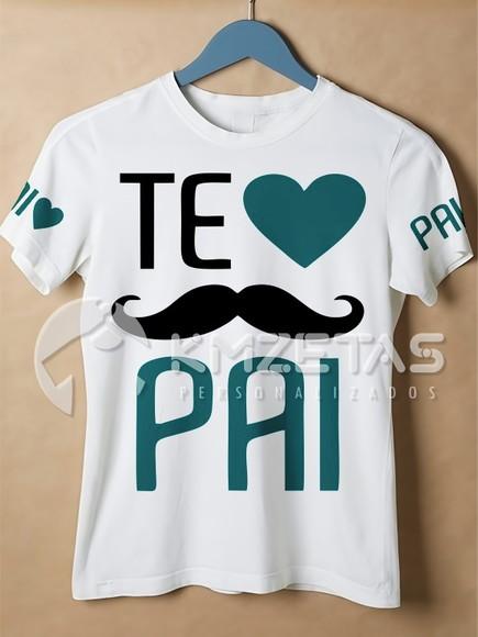 Blusa Dia dos Pais Love Pai Infantil Adulto Personalizada