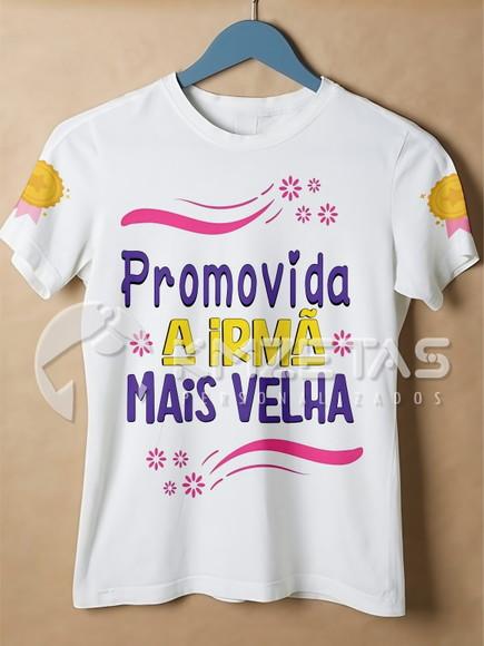 Blusa Promovida Irmã Mais Velha Camisa Personalizada
