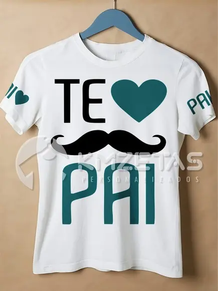 Blusa Dia dos Pais Love Pai Infantil Adulto Personalizada