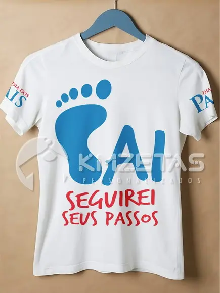 Blusa Dia dos Pais Seguirei Seus Passos Personalizada