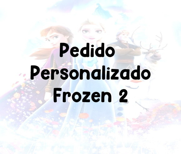Pedido Personalizado Patrícia Frozen 2