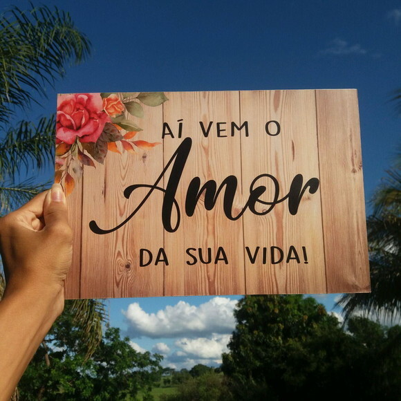 Placa de casamento Aí vem o amor da sua vida