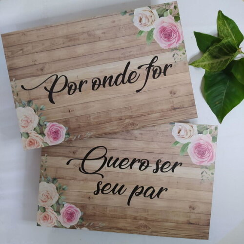 Placa Cadeira dos noivos COM SUA FRASE (O PAR)
