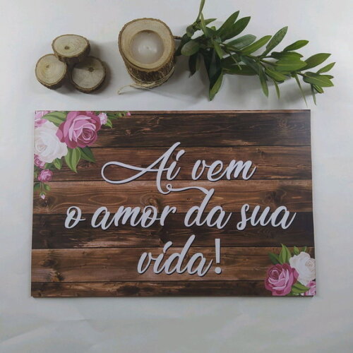 Plaquinha de Casamento em mdf com Sua Frase