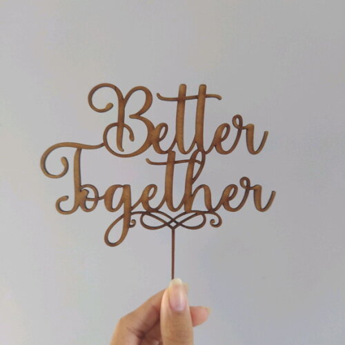 Topo de Bolo Better together