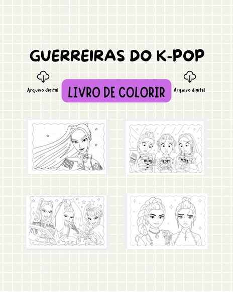 Arquivo Digital - Livro de Colorir Guerreiras do Kpop