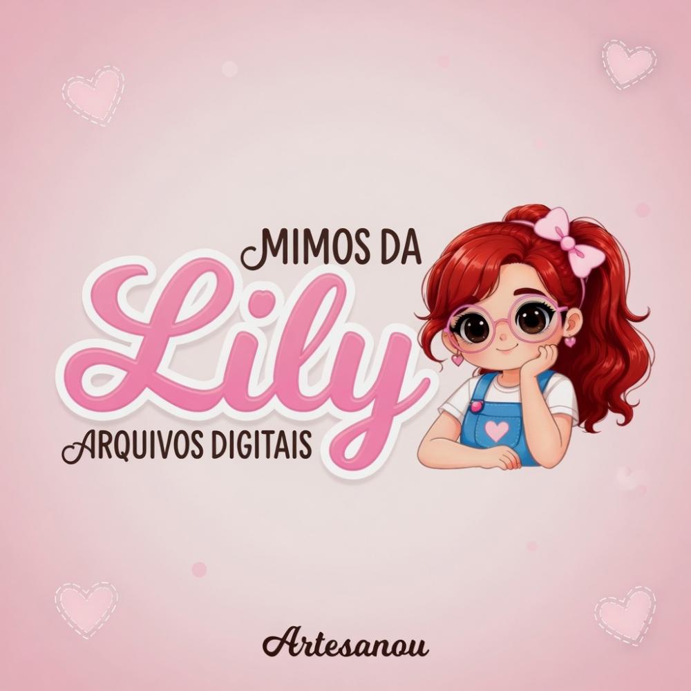 MImos da Lily ARQUIVOS DIGITAIS STUDIO E/OU SILHOUETTE
