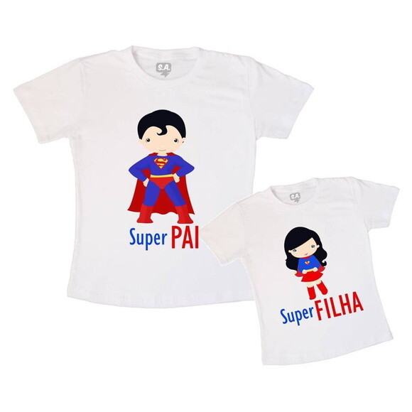 Kit Camisa Super Pai e Super Filha