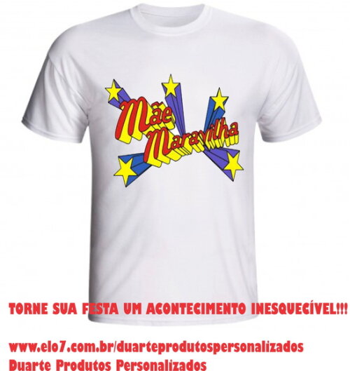 camisa mãe maravilha