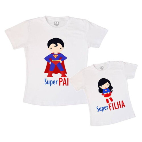 Kit Camisa Super Pai e Super Filha