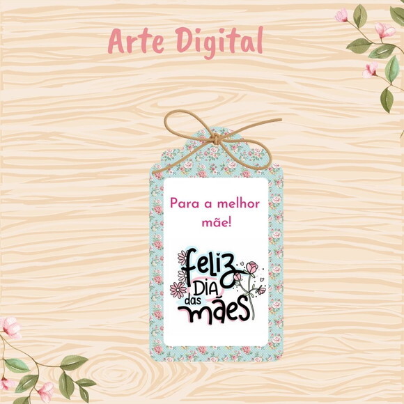 Tag Dia das Mães para Imprimir- Digital