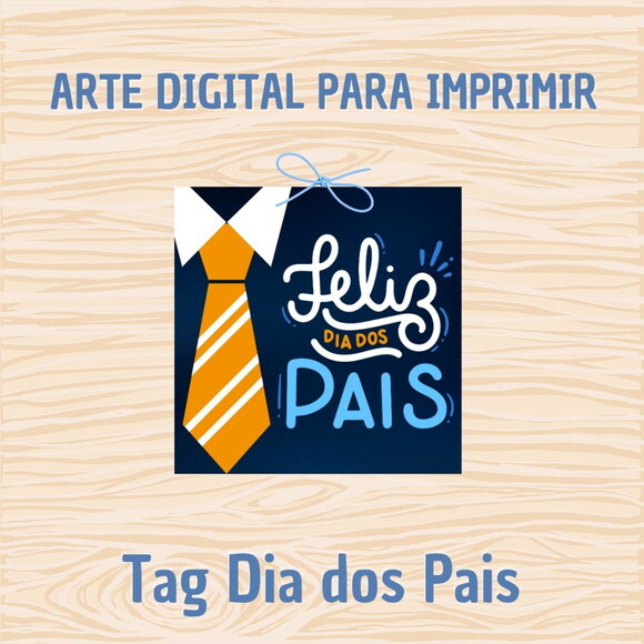 Tag Dia dos Pais para Imprimir- Digital
