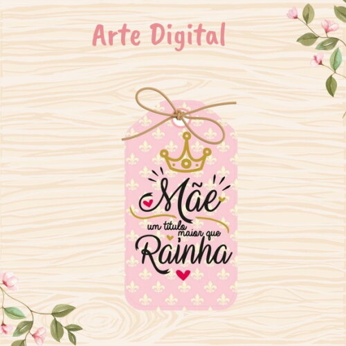 Tag Dia das Mães para Imprimir- Digital