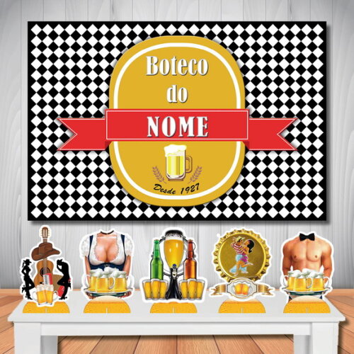 Painel de Aniversário Cenário e Kit Totem de Mesa Boteco