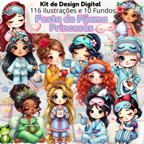 Kit Digital Festa do Pijama Princesas