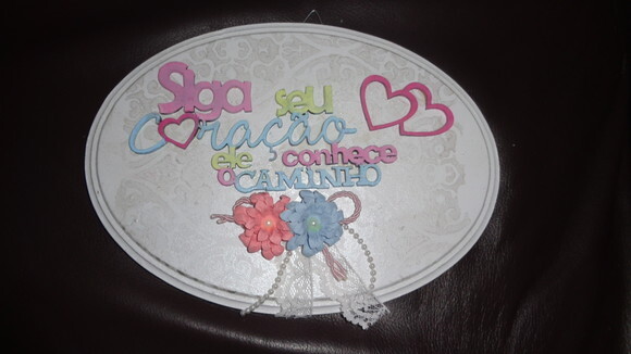 Placa Decorativa ...siga Seu Coração-
