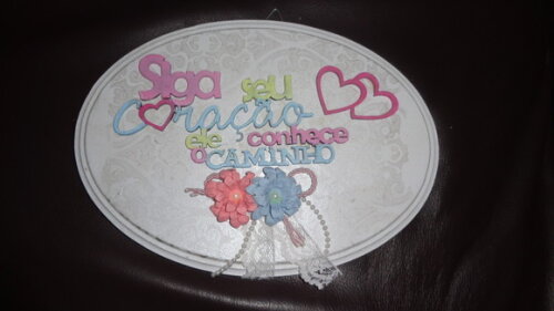 Placa Decorativa ...siga Seu Coração-