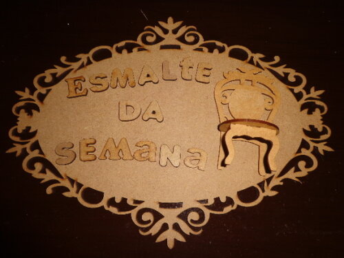 PLaca Esmalte da Semana