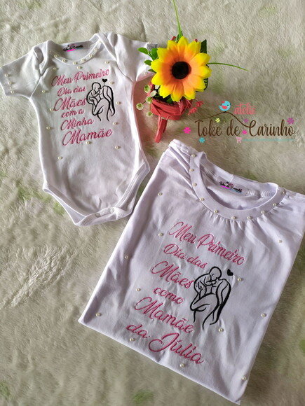 Camiseta Dia das Mães + Body.