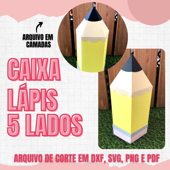 Arquivo de Corte Caixa Lápis 5 Lados #6795