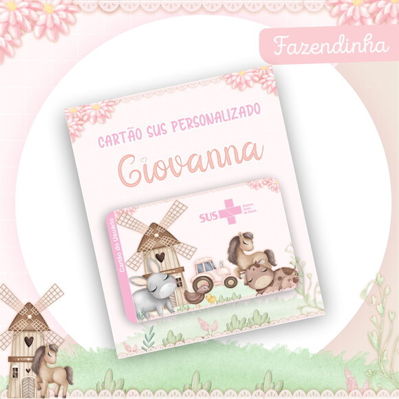 Arquivo Digital Cartão Sus Fazendinha Menina #2380