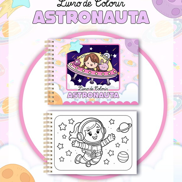 Arquivo Digital Livro de Colorir Astronauta Menina#7232