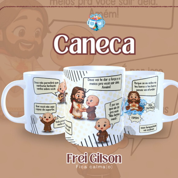 Arte de Caneca Frei Gilson Fica Calma #7557