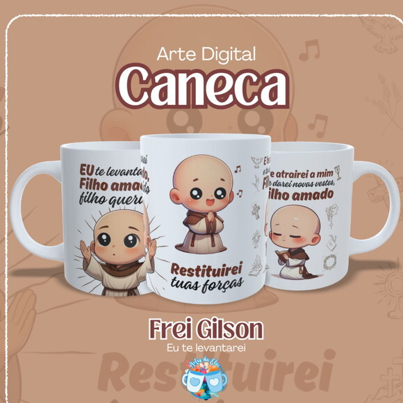 Arte de Caneca Frei Gilson Eu Te Levantarei #7565