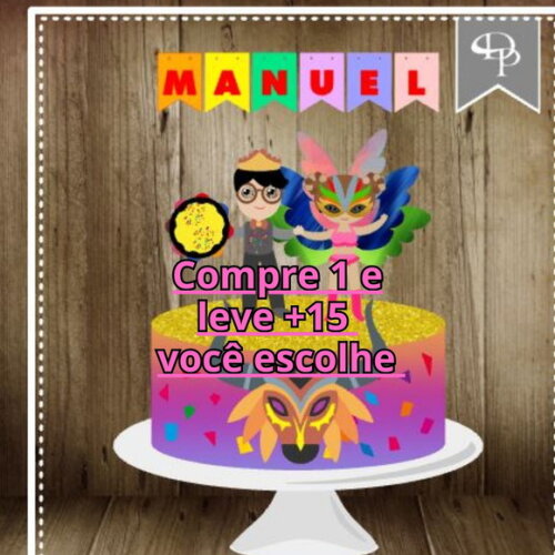 Arquivo de Corte Topo de Bolo Carnaval #6453