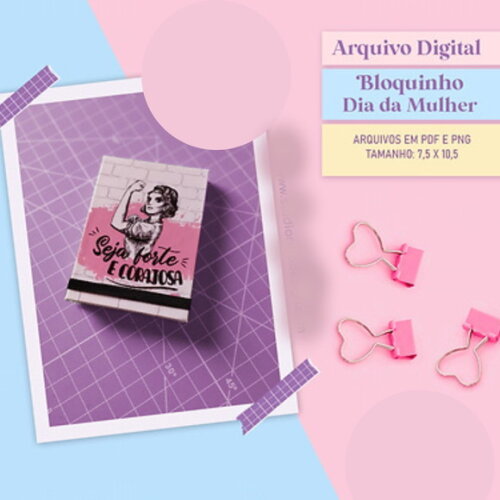 Arquivo Digital Bloquinho Dias da Mulheres #7723