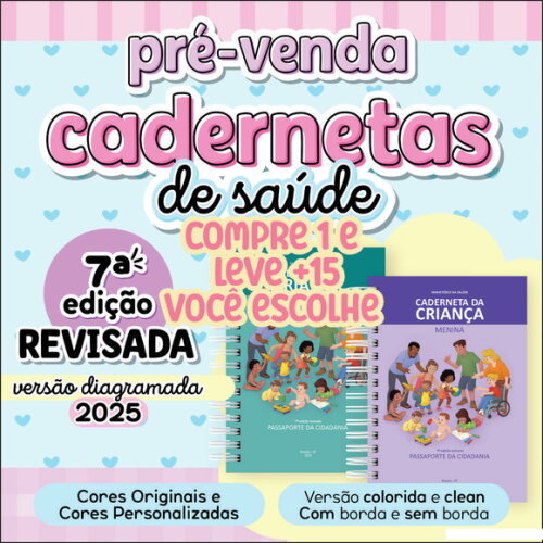Arquivo Digital Caderneta da Criança 7ª Ed - 2025 #7172
