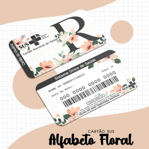 Arquivo Digital Cartão Sus Adulto Alfabeto Floral #1623