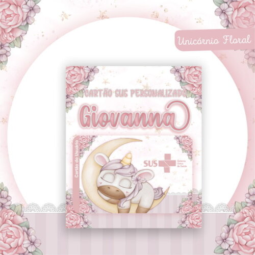 Arquivo Digital Cartão Sus Unicórnio Floral #2581