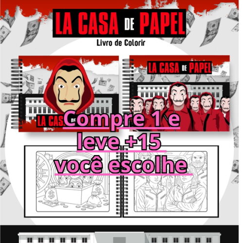 Arquivo Digital Livro de Colorir La Casa de Papel #6963