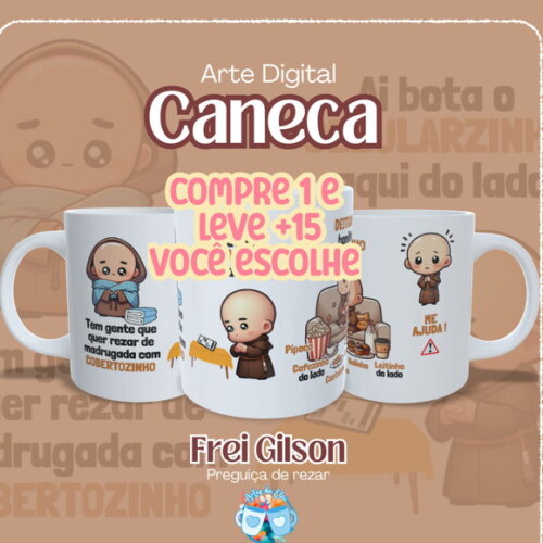Arte de Caneca Frei Gilson Preguiça de Rezar #7553