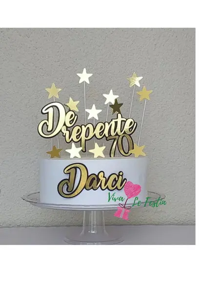 Topo de Bolo - de Repente 70 - com Estrelas