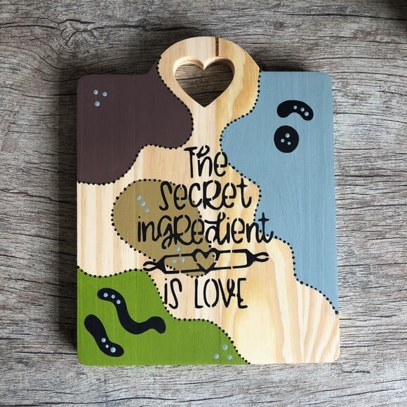 Tábua The Secret Ingredient Is Love - Pintura Orgânica