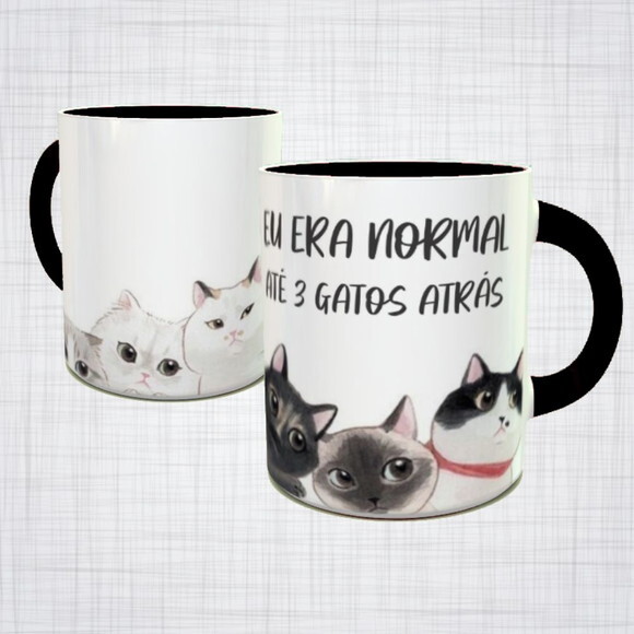 Caneca Porcelana gatinhos eu era normal até 3 gatos atrás
