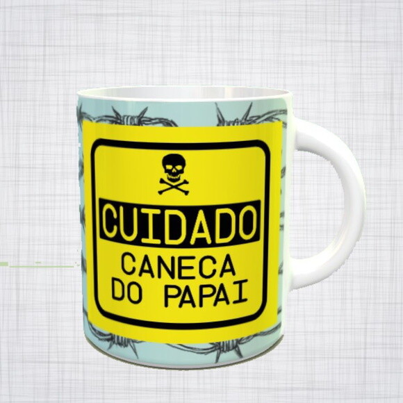 Caneca Porcelana Pai Dia Dos Pais cuidado caneca do papai