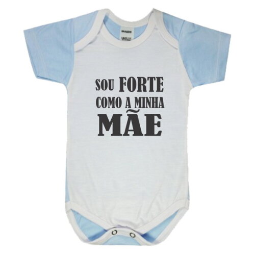 Body Infantil Bebe Costas azul Sou forte como a minha mãe