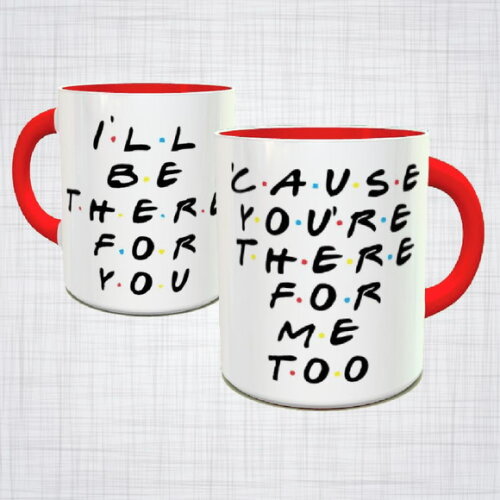 Caneca Porcelana Friends série ill be there for you