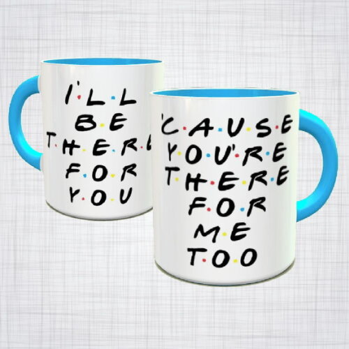 Caneca Porcelana Friends série ill be there for you