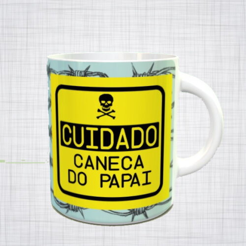 Caneca Porcelana Pai Dia Dos Pais cuidado caneca do papai