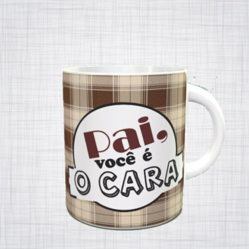 Caneca Porcelana Pai Dia Dos Pais Pai Voce É O Cara