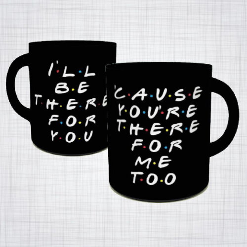 Caneca Porcelana preta Friends série ill be there for you