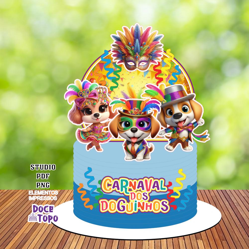 Topo de Bolo Carnaval dos Doguinhos Studio/PDF/PNG