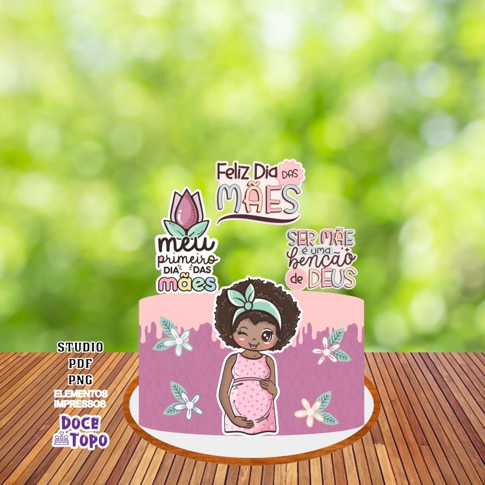 Topo de Bolo Dia das Mães 09 - Grávida Studio/PDF/PNG