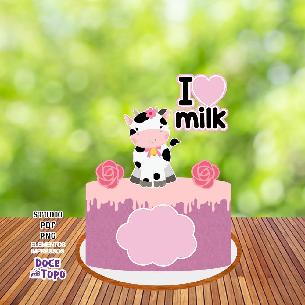 Topo de Bolo Eu Amo Leite 02 Studio/PDF/PNG