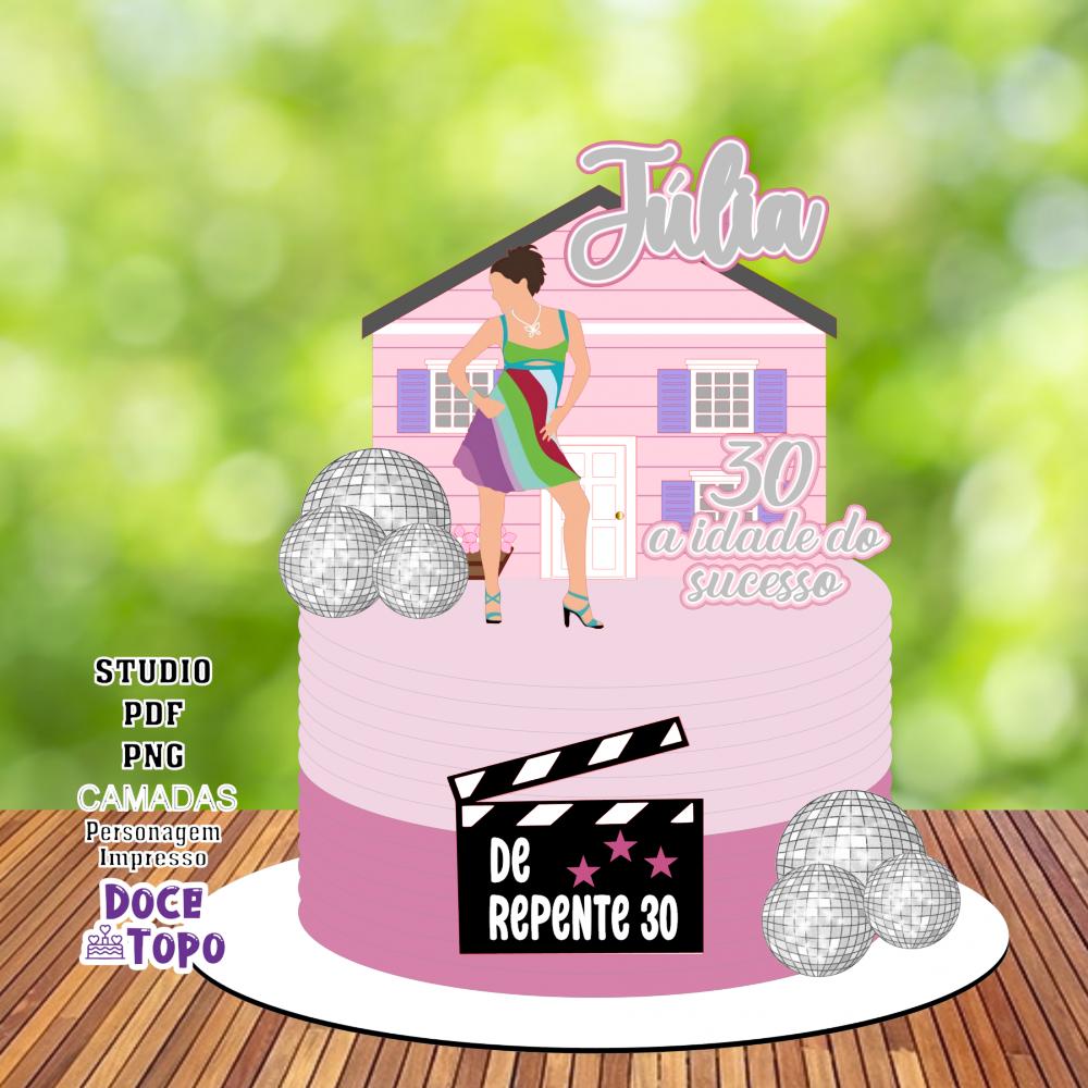 Topo de Bolo De Repente 30 01 Studio/PDF/PNG