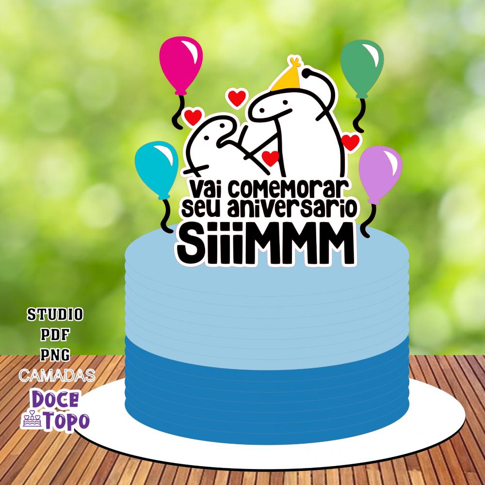 Topo de Bolo Flork Vai Comemorar Aniversário Sim Studio/PDF/PNG